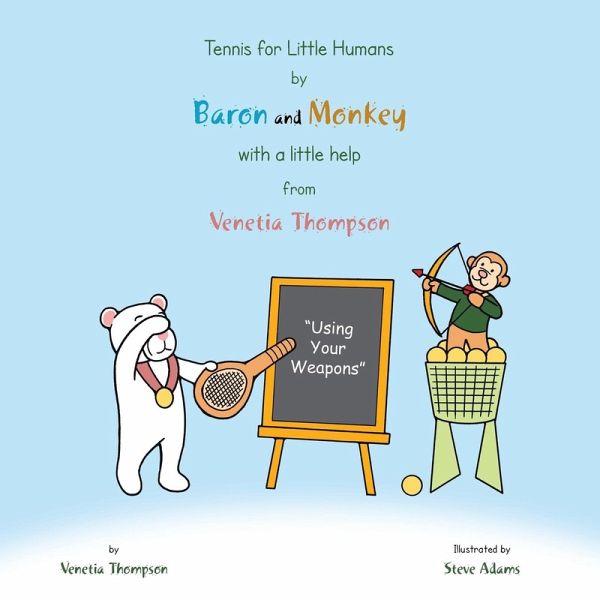 Tennis for Little Humans by Baron and Monkey with a Little Help from Venetia Thompson
