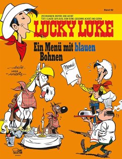 Ein Menü mit blauen Bohnen / Lucky Luke Bd.92 - Achdé;Gerra, Laurent;Goscinny, René