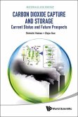 Carbon Dioxide Capture and Storage: Current Status and Future Prospects