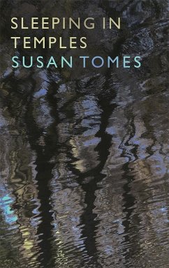 Sleeping in Temples - Tomes, Susan