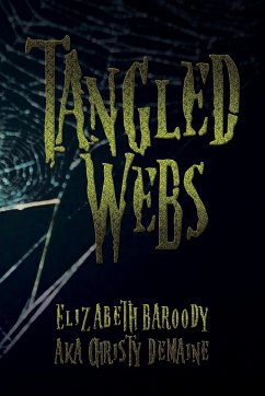 Tangled Webs - Baroody Aka Christy Demaine, Elizabeth