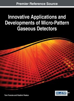 Innovative Applications and Developments of Micro-Pattern Gaseous Detectors - Francke, Tom; Peskov, Vladimir