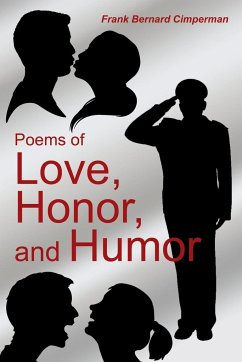 Poems of Love, Honor, and Humor - Cimperman, Frank Bernard