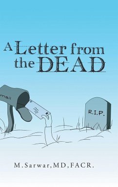 A Letter from the Dead - Sarwar MD Facr, M.