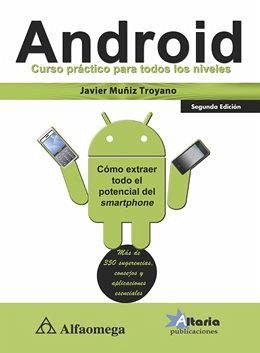 Android : manual práctico para todos los niveles Android : manual práctico para todos los niveles