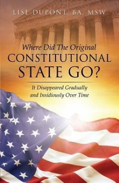 Where Did the Original Constitutional State Go? - DuPont, Lise