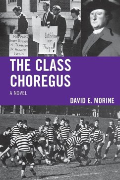 The Class Choregus - Morine, David E.