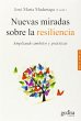 Nuevas miradas sobre la resiliencia :... - Bild 1