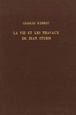 La Vie Et Les Travaux de Jean Sturm, Premier Recteur Du Gymnase Et de l'Académie de Strasbourg