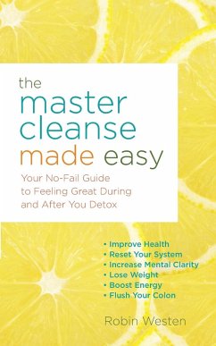 Master Cleanse Made Easy - Westen, Robin