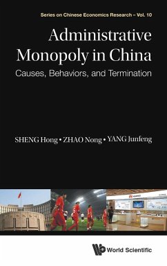 ADMINISTRATIVE MONOPOLY IN CHINA - Hong Sheng, Nong Zhao & Junfeng Yang