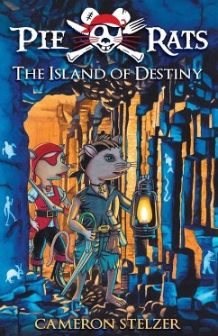 The Island of Destiny - Stelzer, Cameron Paul