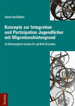 Konzepte zur Integration und Partizipation Jugendlicher mit Migrationshintergrund (eBook, PDF) - Vassilchikova, Tatyana