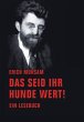 Das seid ihr Hunde wert! (eBook, ePUB) - Bild 1