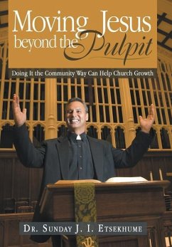 Moving Jesus Beyond the Pulpit - Etsekhume, Sunday J. I.