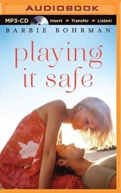 Playing It Safe - Bohrman, Barbie