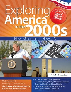 Exploring America in the 2000s - Sandling, Molly; Chandler, Kimberley