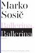 Ballerina: A Novel (Slovenian Literature Series)