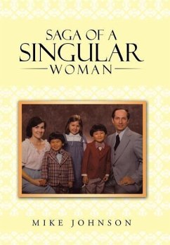 Saga of a Singular Woman - Johnson, Mike