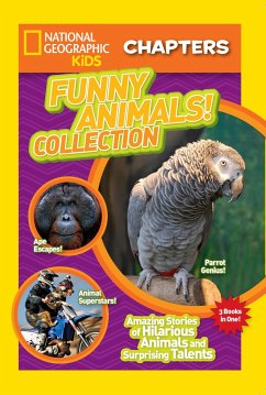 Funny Animals! Collection: Amazing Stories of Hilarious Animals and Surprising Talents - National Geographic Kids