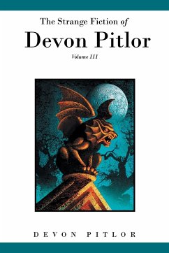 The Strange Fiction of Devon Pitlor - Pitlor, Devon