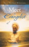 Meet the Evangelist