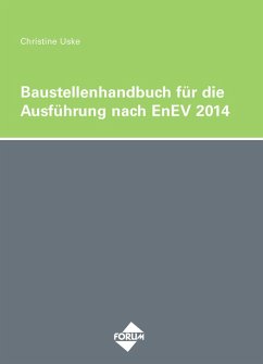 Das Baustellenhandbuch für die Ausführung nach EnEV 2014 (eBook, ePUB) - Uske, H.
