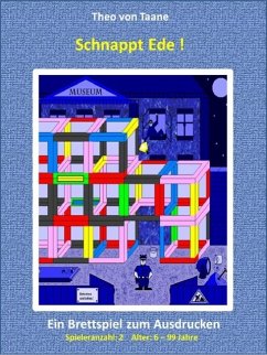 Schnappt Ede ! - 2 Spieler Probeversion - Kreativ & Spaß: Ein spannendes Brettspiel im 3D Design (eBook, ePUB) - Taane, Theo Von
