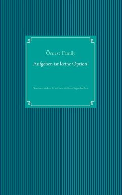 Cover Aufgeben ist keine Option! (eBook, ePUB)