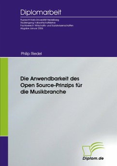Die Anwendbarkeit des Open Source-Prinzips für die Musikbranche (eBook, PDF)
