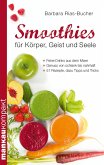 Smoothies für Körper, Geist und Seele (eBook, PDF)