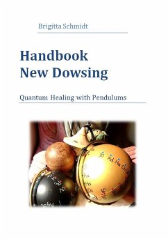 Handbook New Dowsing (eBook, ePUB) - Schmidt, Brigitta