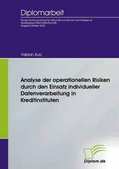 Analyse der operationellen Risiken durch den Einsatz individueller Datenverarbeitung in Kreditinstituten (eBook, PDF)
