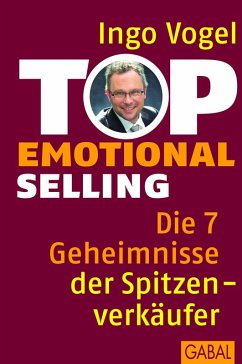 Top Emotional Selling (eBook, ePUB) - Vogel, Ingo