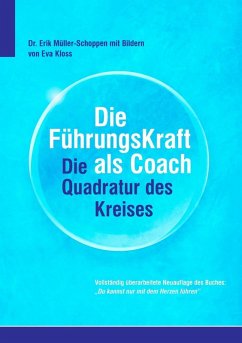 Die FührkungsKraft als Coach (eBook, ePUB) - Müller-Schoppen, Erik