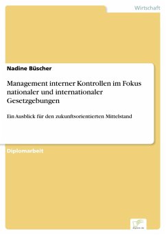 Management interner Kontrollen im Fokus nationaler und internationaler Gesetzgebungen (eBook, PDF) - Büscher, Nadine