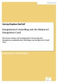Integrations-Controlling mit der Balanced Integration Card (eBook, PDF) Integrations-Controlling mit der Balanced Integration Card (eBook, PDF)