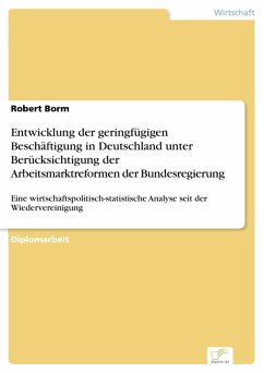 Entwicklung der geringfügigen Beschäftigung in Deutschland unter Berücksichtigung der Arbeitsmarktreformen der Bundesregierung (eBook, PDF)