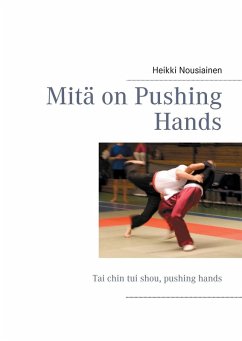 Cover Mitä on Pushing Hands (eBook, ePUB)