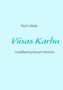 Viisas Karhu (eBook, ePUB) - Liikala, Pauli