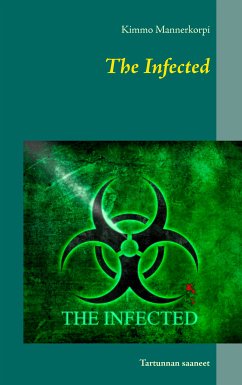 The Infected (eBook, ePUB) - Mannerkorpi, Kimmo