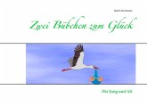 Zwei Bübchen zum Glück (eBook, ePUB) Zwei Bübchen zum Glück (eBook, ePUB)