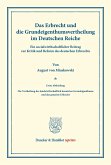Das Erbrecht und die Grundeigenthumsvertheilung im Deutschen Reiche.