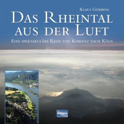 Das Rheintal aus der Luft - Göhring, Klaus