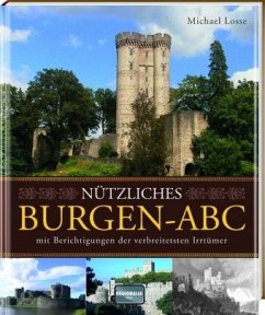 Nützliches Burgen-ABC - Losse, Michael