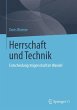 Herrschaft und Technik - Bild 1