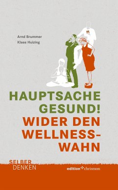 Hauptsache gesund! (eBook, ePUB) - Huizing, Klaas; Brummer, Arnd