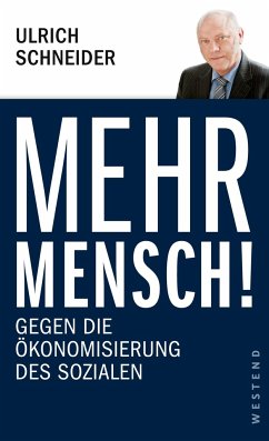 Mehr Mensch! - Schneider, Ulrich
