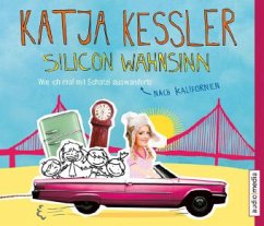 Silicon Wahnsinn - Kessler, Katja