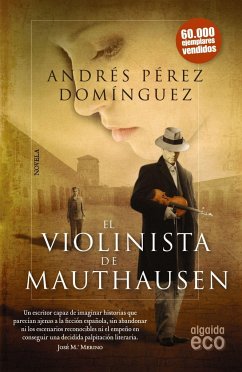 El violinista de Mauthausen - Pérez Domínguez, Andrés